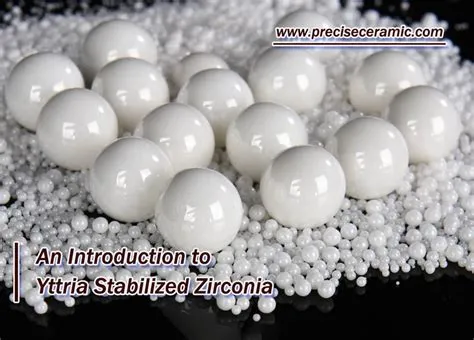  Yttrium-Stabilized Zirconia: To the Future With High-Temperature Stability and Unmatched Durability!